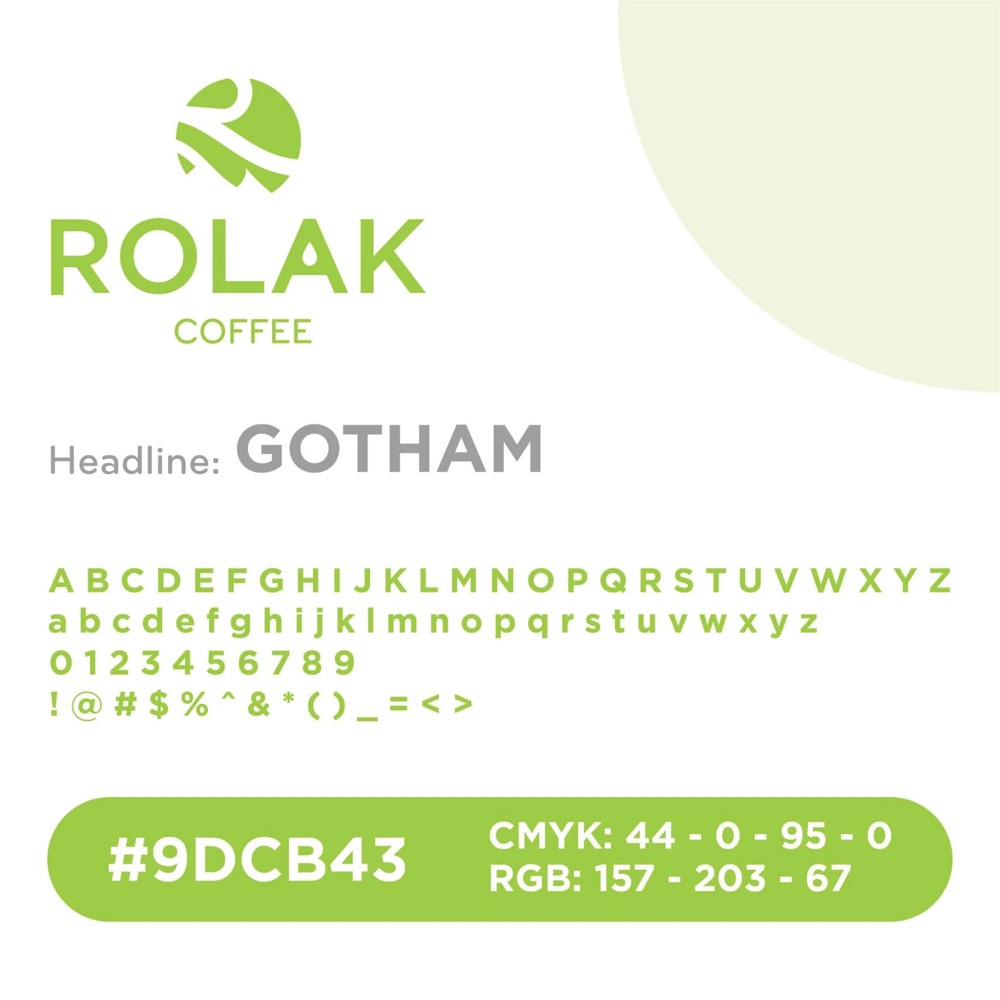 Bảng quy chuẩn thương hiệu ROLAK COFFEE gồm logo, font Gotham, bảng chữ cái và mã màu xanh lá 9DCB43, CMYK 44-0-95-0, RGB 157-203-67