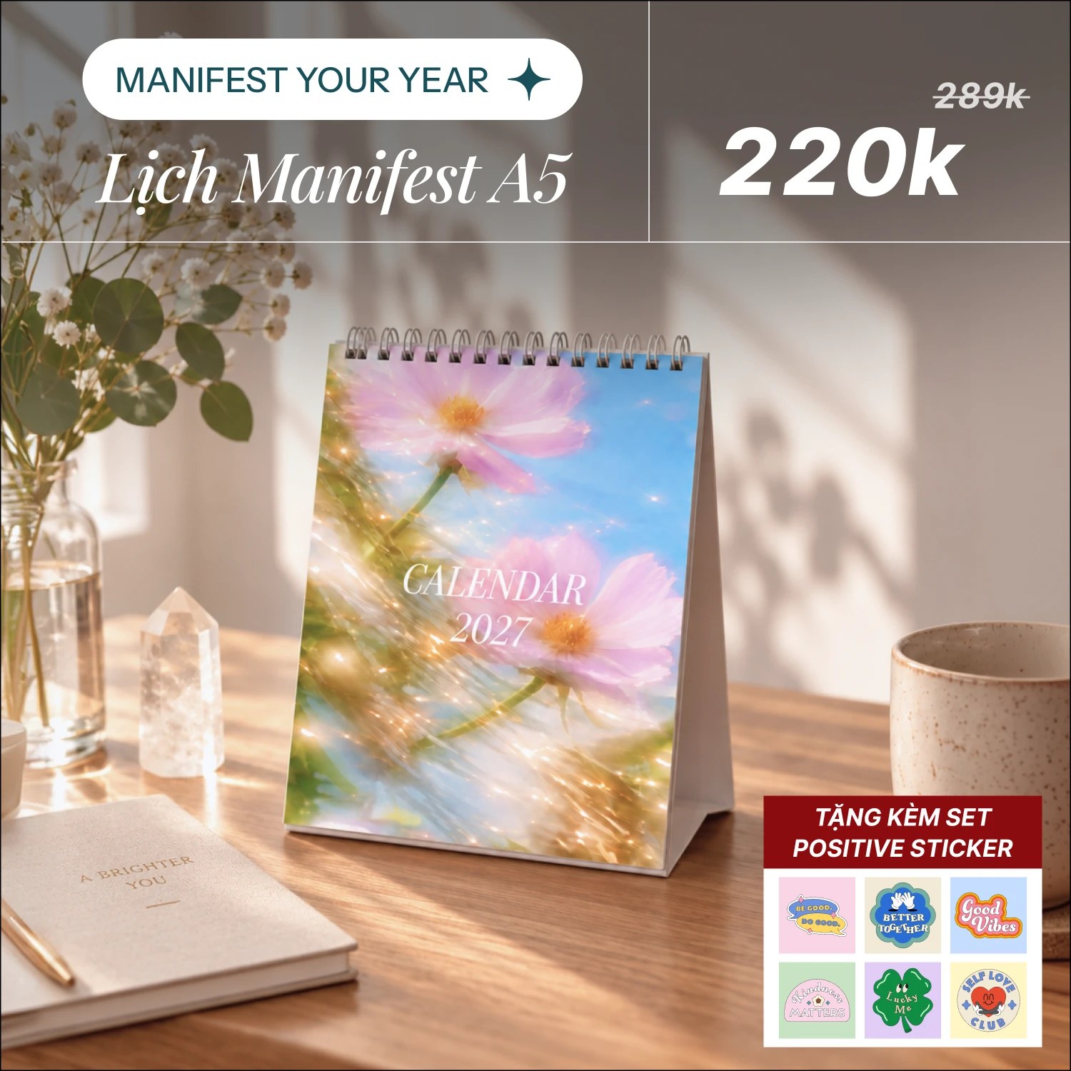 Lịch Manifest A5 2027 giá 220k, tặng kèm set Positive Sticker